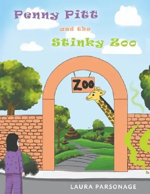 Penny Pitt And The Stinky Zoo by Laura Parsonage