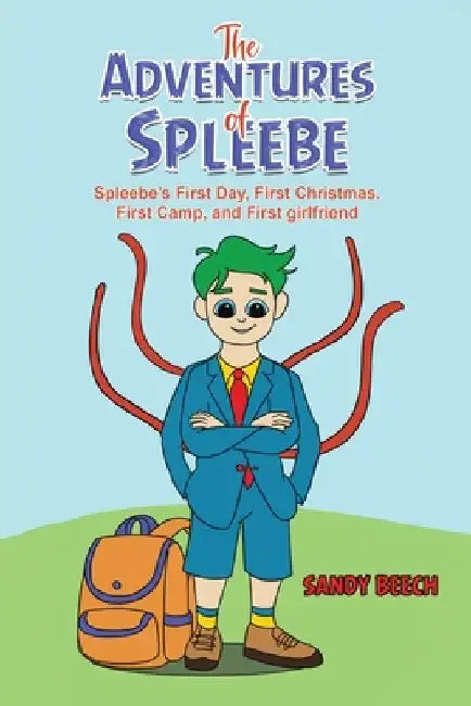 The Adventures of Spleebe by Sandy Beech