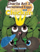 Charlie Ant 3: Scrambled Eggs and Chicken by Andy Huxtable