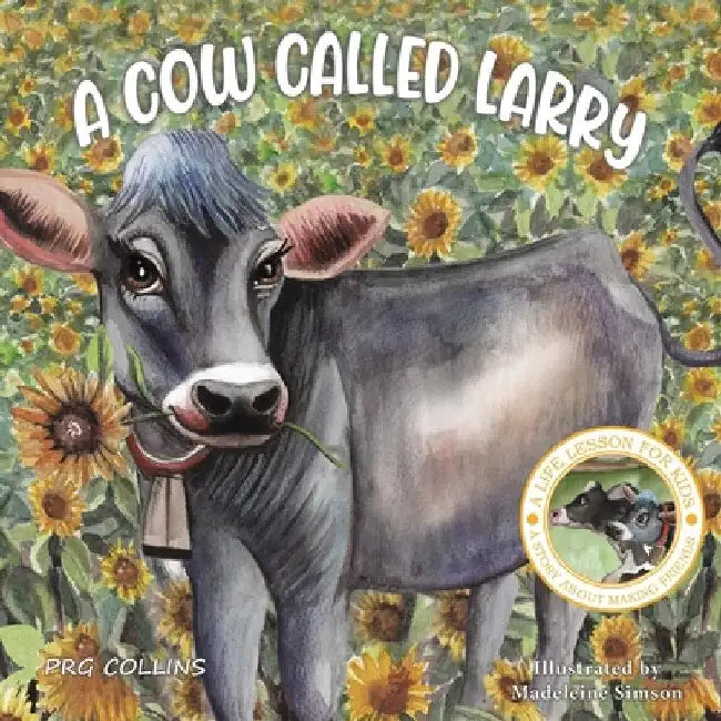 A Cow Called Larry by Prg Collins
