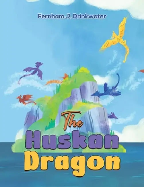 The Huskan Dragon by Fernham J. Drinkwater