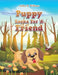 Puppy Looks For A Friend by Ashley R. Williams