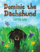 Dominic the Dachshund by Lottie Lou