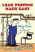 Leak Testing Made Easy by Barry Dean