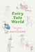 Fairy Tale World by Mary Richards