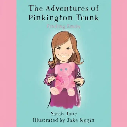 The Adventures of Pinkington Trunk by Sarah Jane