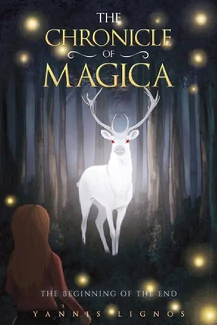 The Chronicle of Magica by Yannis Lignos