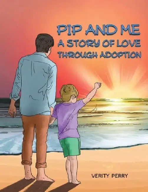 Pip and Me by Verity Perry