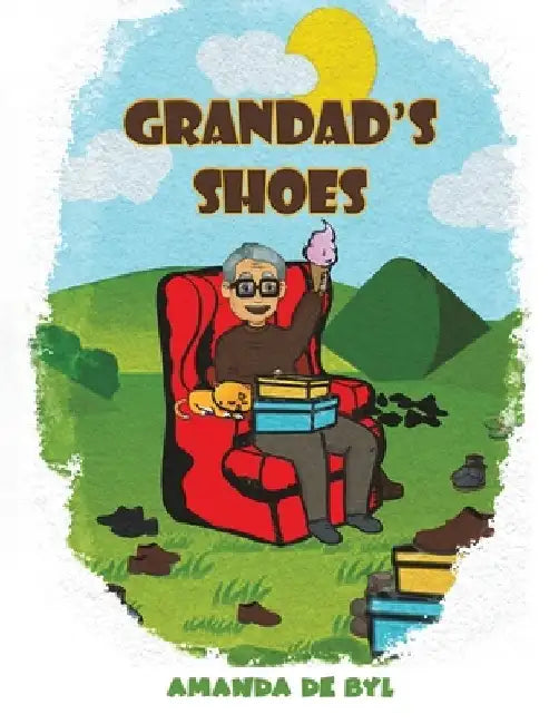 Grandad's Shoes by Amanda de Byl