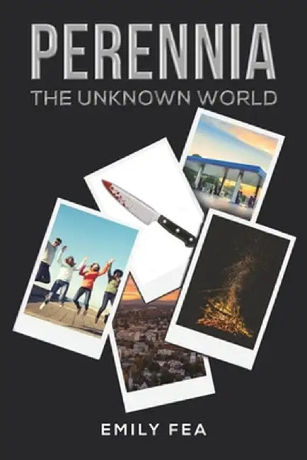 Perennia: The Unknown World by Emily Fea