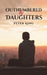Outnumbered by Daughters by Peter King