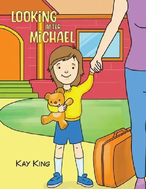 Looking after Michael by Kay King