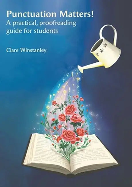 Punctuation Matters! by Clare Winstanley