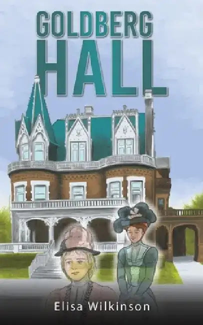 Goldberg Hall by Elisa Wilkinson
