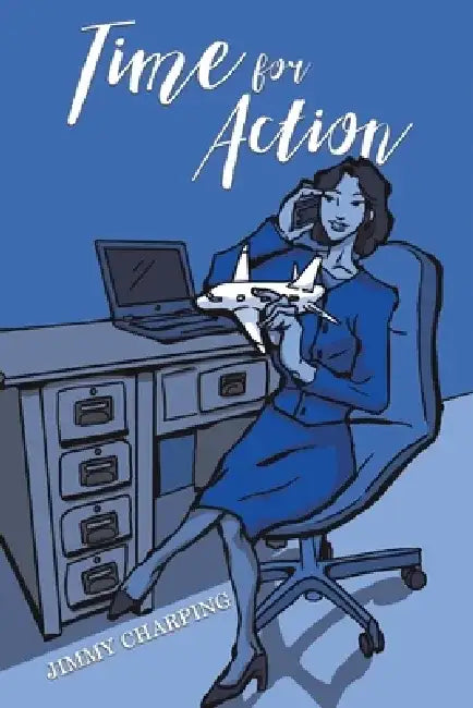 Time for Action by Jimmy Charping