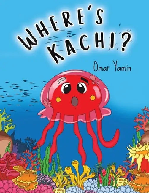 Where's Kachi? by Omar Yamin