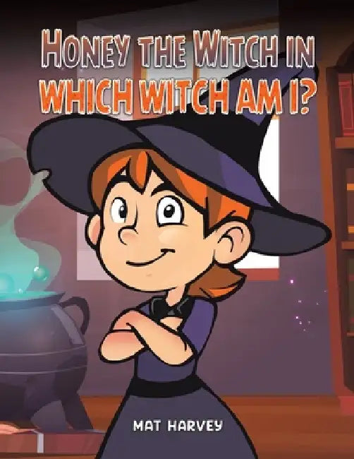 Honey the Witch in Which Witch Am I? by Mat Harvey