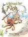 A School for Fish by Steve Tilling