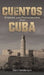 Cuentos by Dan Henderson