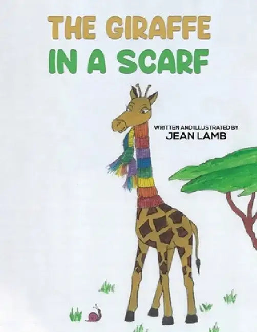 The Giraffe In A Scarf by Jean Lamb