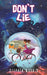 Don't Lie by Stephen Morris