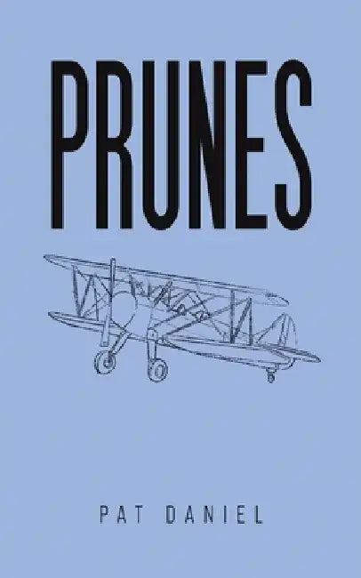 Prunes by Pat Daniel