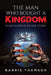 The Man Who Bought a Kingdom by Barrie Thomson