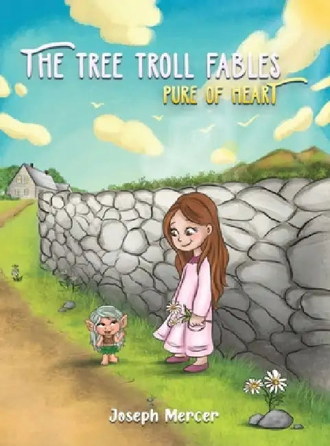 The Tree Troll Fables by Joseph Mercer