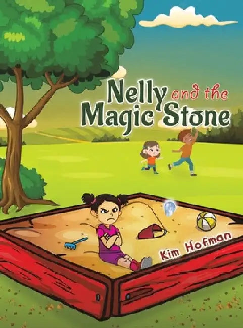 Nelly and the Magic Stone by Kim Hofman