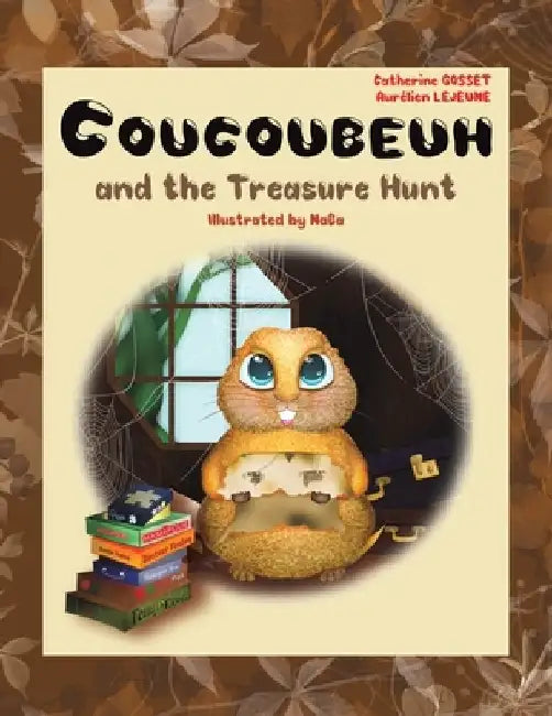 Coucoubeuh and the Treasure Hunt by Catherine Gosset