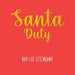 Santa Duty by Kay-Lee Steenkamp