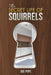 The Secret Life of Squirrels by Sue Pope
