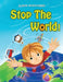 Stop the World! by Alison Widdicombe