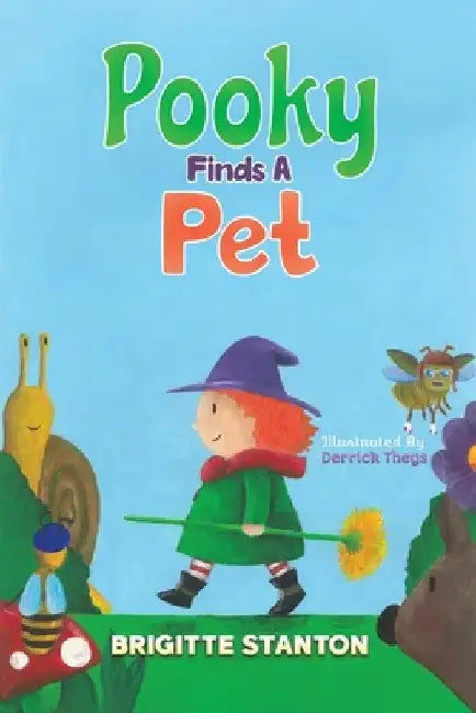 Pooky Finds A Pet by Brigitte Stanton