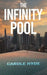 The Infinity Pool by Carole Hyde