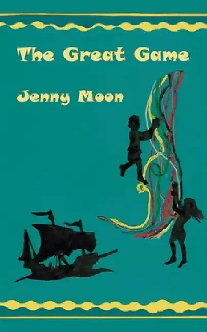 The Great Game by Jenny Moon