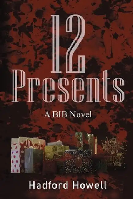 12 Presents by Hadford Howell