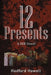 12 Presents by Hadford Howell