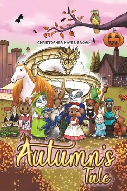 An Autumn's Tale by Christopher Hayes-Brown