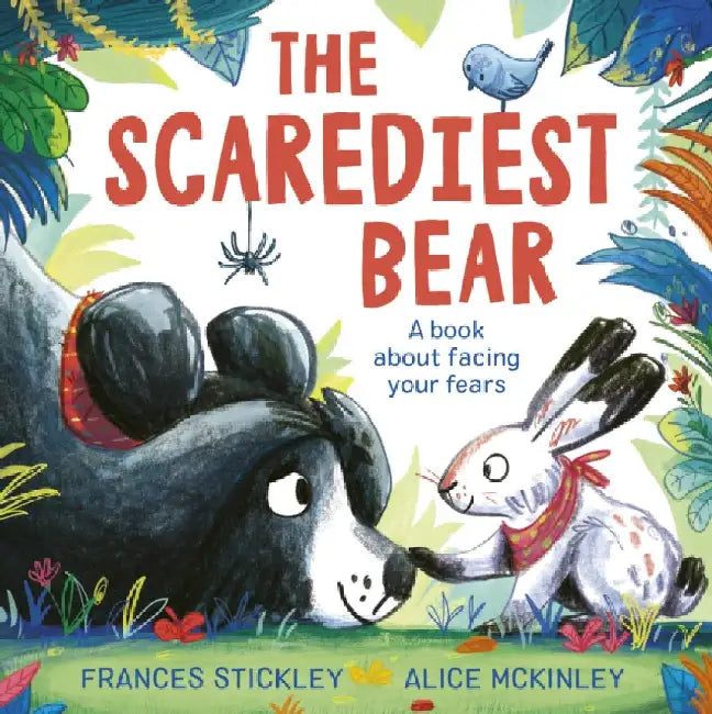 The Scarediest Bear by Frances Stickley