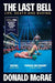 The Last Bell: Life, Death and Boxing by Donald McRae