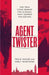 Agent Twister by Philip Augar