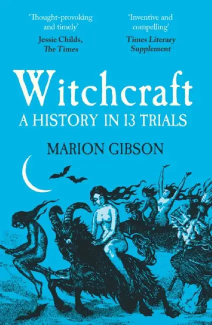 Witchcraft by Marion Gibson