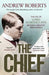 The Chief by Andrew Roberts