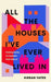 All The Houses I've Ever Lived In by Kieran Yates