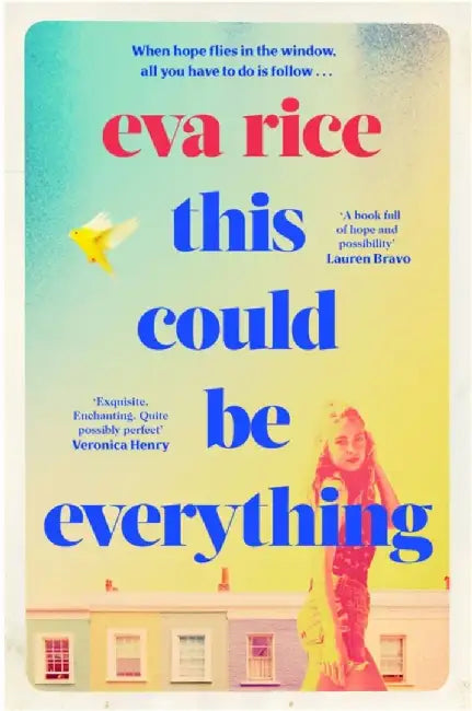 This Could be Everything by Eva Rice