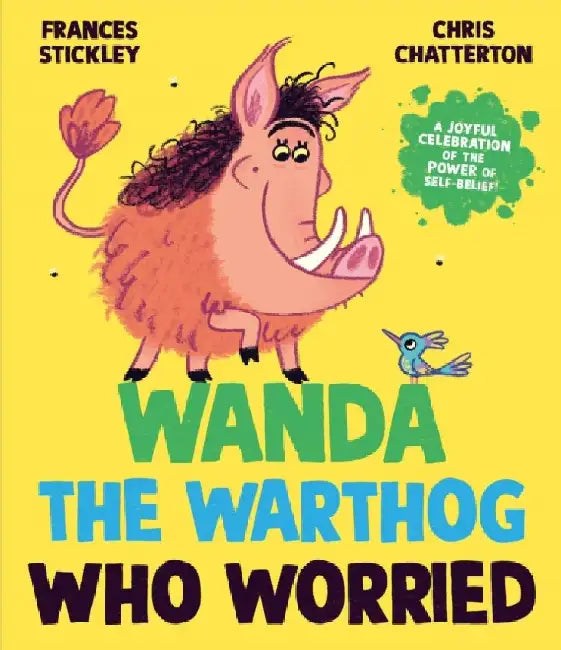 Wanda the Warthog who Worried by Frances Stickley