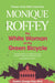 The White Woman on the Green Bicycle by Monique Roffey