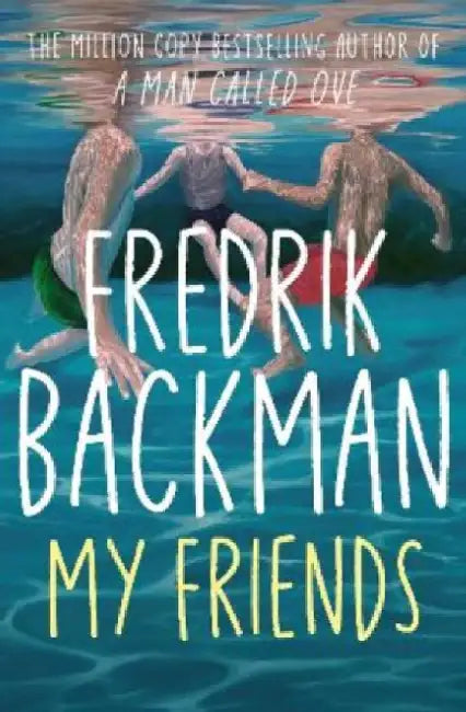 My Friends by Fredrik Backman