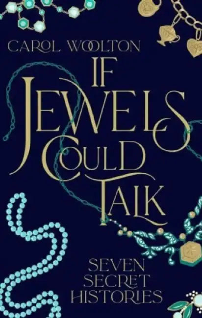 If Jewels Could Talk by Carol Woolton
